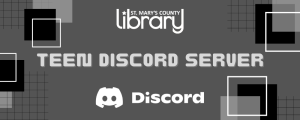 Electronic text on a grey background St. Mary's County Library Teen Discord Server