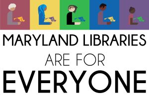Maryland Libraries are for Everyone. Five colored blocks with depictions of people of different races, genders, ethnicities reading books