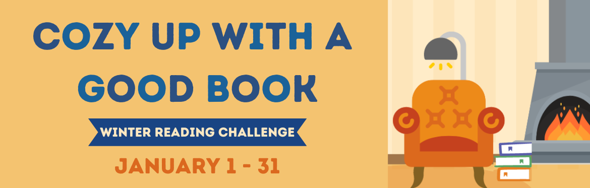 Cozy Up with a Good Book. Winter Reading Challenge, January 1 -31. An orange chair with a lamp behind it sits next to a roaring fire with a stack of books nearby.