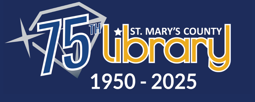 St. Mary's County Library 75th, 1950-2025