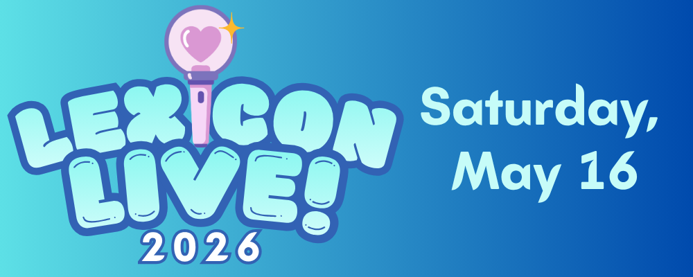 Lexicon Live 2026 logo in bubble letters with a pink bubble microphone. Saturday, May 16