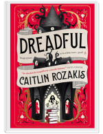 Book cover of Caitlin Rozakis' Dreadful