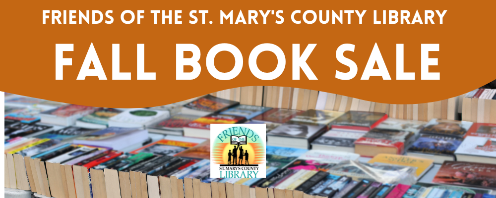 More information about the Friends of the St. Mary's County Library Fall Book Sale