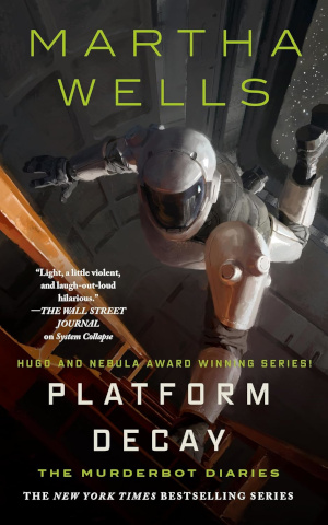 Book cover of Martha Wells' Platform Decay