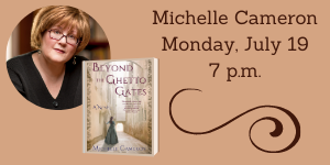 Michelle Cameron, Monday, July 19, 7 p.m.