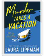 Book cover of Laura Lippman's Murder Takes a Vacation