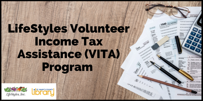 Lifestyles Volunteer Income Tax Assistance (VITA) Program